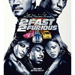 2 Fast 2 Furious