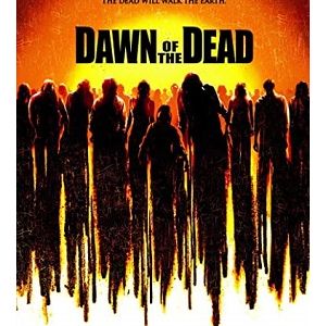 >Dawn of the Dead
