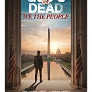 God's Not Dead: We the People