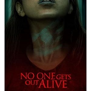 No One Gets Out Alive