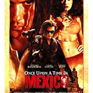 Once Upon a Time in Mexico