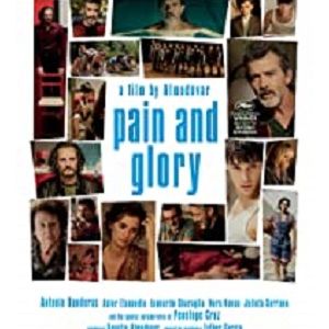 Pain and Glory