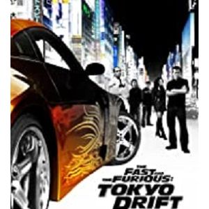 The Fast and the Furious: Tokyo Drift