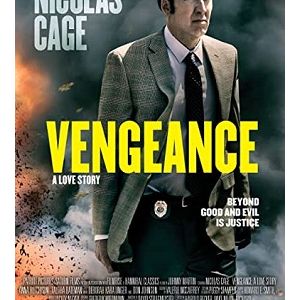 >Vengeance: A Love Story